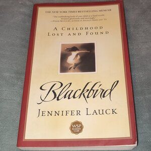 Book Blackbird Jennifer Lauck Bestseller Memoir New York Times Childhood